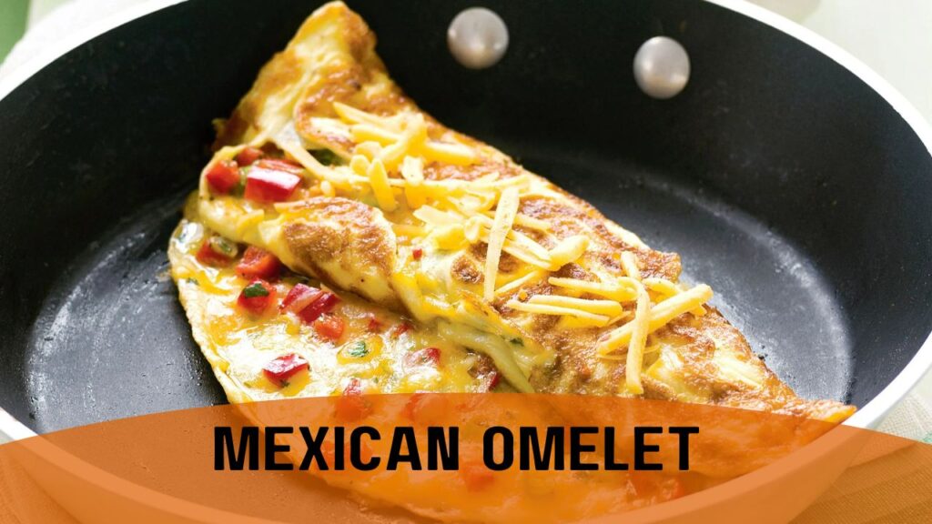 Mexican Omelet Recipe for a Flavorful Start to Your Day